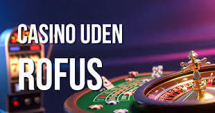 Online Casino Uden ROFUS - Spil Uden Begrænsninger 1223830255 Online Casino Uden ROFUS - Spil Uden Begrænsninger 1223830255